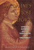 Magdalene's Lost Legacy: Symbolic Numbers and the Sacred Union in Christianity - ISBN: 9781591430124