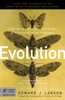 Evolution: The Remarkable History of a Scientific Theory - ISBN: 9780812968491