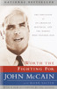 Worth the Fighting For: The Education of an American Maverick, and the Heroes Who Inspired Him - ISBN: 9780812969740