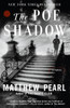 The Poe Shadow: A Novel - ISBN: 9780812970128