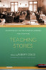 Teaching Stories: An Anthology on the Power of Learning and Literature - ISBN: 9780812971699