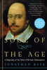 Soul of the Age: A Biography of the Mind of William Shakespeare - ISBN: 9780812971811