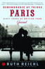 Remembrance of Things Paris: Sixty Years of Writing from Gourmet - ISBN: 9780812971934