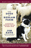 The Dogs of Bedlam Farm: An Adventure with Sixteen Sheep, Three Dogs, Two Donkeys, and Me - ISBN: 9780812972504