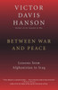 Between War and Peace: Lessons from Afghanistan to Iraq - ISBN: 9780812972733