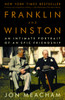 Franklin and Winston: An Intimate Portrait of an Epic Friendship - ISBN: 9780812972825