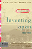 Inventing Japan: 1853-1964 - ISBN: 9780812972863