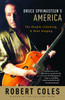 Bruce Springsteen's America: The People Listening, A Poet Singing - ISBN: 9780812973006