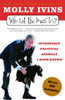 Who Let the Dogs In?: Incredible Political Animals I Have Known - ISBN: 9780812973075