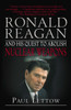 Ronald Reagan and His Quest to Abolish Nuclear Weapons:  - ISBN: 9780812973266