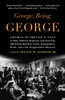 George, Being George: George Plimpton's Life as Told, Admired, Deplored, and Envied by 200 Friends, Relatives, Lovers, Acquaintances, Rivals--and a Few Unappreciative Observers - ISBN: 9780812974188