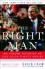 The Right Man: An Inside Account of the Bush White House - ISBN: 9780812974904