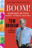 Boom!: Talking About the Sixties: What Happened, How It Shaped Today, Lessons for Tomorrow - ISBN: 9780812975116