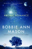 An Atomic Romance: A Novel - ISBN: 9780812975208