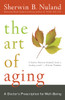 The Art of Aging: A Doctor's Prescription for Well-Being - ISBN: 9780812975413