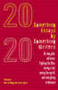 Twentysomething Essays by Twentysomething Writers: On New Jobs, Old Loves, Fighting the Man, Having a Kid, Saving the World, and Everything in Between - ISBN: 9780812975666