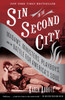 Sin in the Second City: Madams, Ministers, Playboys, and the Battle for America's Soul - ISBN: 9780812975994