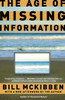 The Age of Missing Information:  - ISBN: 9780812976076