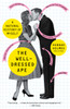 The Well-Dressed Ape: A Natural History of Myself - ISBN: 9780812976298