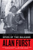 Spies of the Balkans: A Novel - ISBN: 9780812977387