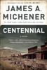 Centennial: A Novel - ISBN: 9780812978421