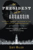 The President and the Assassin: McKinley, Terror, and Empire at the Dawn of the American Century - ISBN: 9780812979282