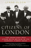 Citizens of London: The Americans Who Stood with Britain in Its Darkest, Finest Hour - ISBN: 9780812979350