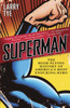 Superman: The High-Flying History of America's Most Enduring Hero - ISBN: 9780812980776