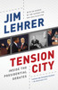 Tension City: Inside the Presidential Debates - ISBN: 9780812981438