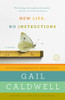 New Life, No Instructions: A Memoir - ISBN: 9780812981872