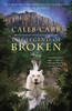 The Legend of Broken:  - ISBN: 9780812984521