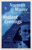 Ancient Evenings: A Novel - ISBN: 9780812986068