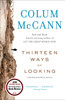 Thirteen Ways of Looking: A Novella and Three Stories - ISBN: 9780812986587