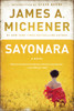 Sayonara: A Novel - ISBN: 9780812986785