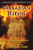 Barbarian Rites: The Spiritual World of the Vikings and the Germanic Tribes - ISBN: 9781594774218