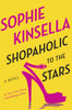 Shopaholic to the Stars: A Novel - ISBN: 9780812993868