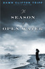 The Season of Open Water: A Novel - ISBN: 9781400061877