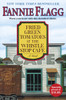 Fried Green Tomatoes at the Whistle Stop Cafe: A Novel - ISBN: 9781400064625