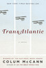 TransAtlantic: A Novel - ISBN: 9781400069590