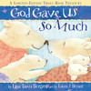 God Gave Us So Much: A Limited-Edition Three-Book Treasury - ISBN: 9780307446299