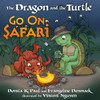 The Dragon and the Turtle Go on Safari:  - ISBN: 9780307446459