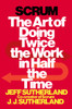 Scrum: The Art of Doing Twice the Work in Half the Time - ISBN: 9780385346450