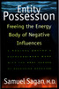 Entity Possession: Freeing the Energy Body of Negative Influences - ISBN: 9780892816125