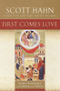 First Comes Love: Finding Your Family in the Church and the Trinity - ISBN: 9780385496612