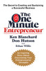 The One Minute Entrepreneur: The Secret to Creating and Sustaining a Successful Business - ISBN: 9780385526029