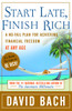 Start Late, Finish Rich: A No-Fail Plan for Achieving Financial Freedom at Any Age - ISBN: 9780767919463