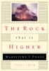 The Rock That Is Higher: Story as Truth - ISBN: 9780877887263