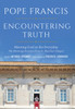 Encountering Truth: Meeting God in the Everyday - ISBN: 9781101903018
