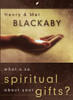 What's So Spiritual About Your Gifts?:  - ISBN: 9781590523445
