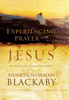 Experiencing Prayer with Jesus: The Power of His Presence and Example - ISBN: 9781590525760